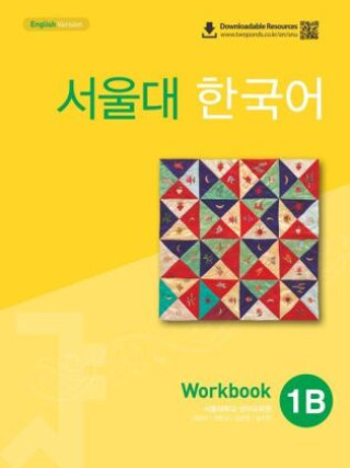 Book SEOUL University Korean 1B Workbook (QR), m. 1 Audio Seoul National University