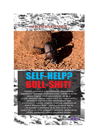 Knjiga Self-Help? Bull-Shit! Stjepo Martinović