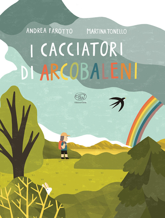 Book cacciatori di arcobaleni Andrea Farotto