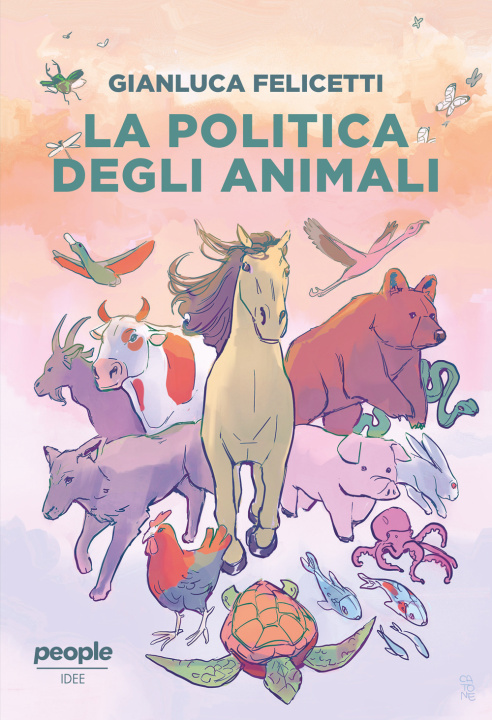 Книга politica degli animali Gianluca Felicetti