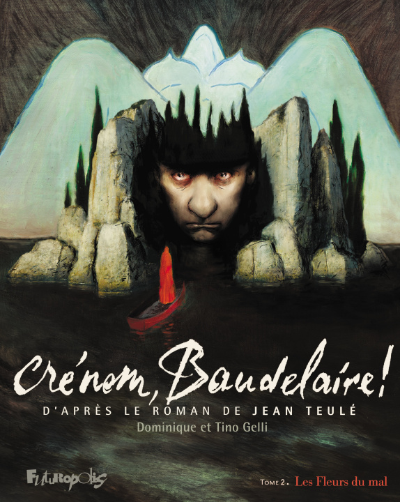 Knjiga CRENOM, BAUDELAIRE ! T2 DOMINIQUE GELLI / TINO GELLI / JEAN TEULE