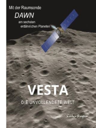 Книга Vesta: Die unvollendete Welt Codex Regius