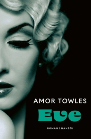 Livre Eve Amor Towles