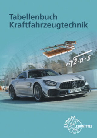 Kniha Tabellenbuch Kraftfahrzeugtechnik ohne Formelsammlung Uwe Heider