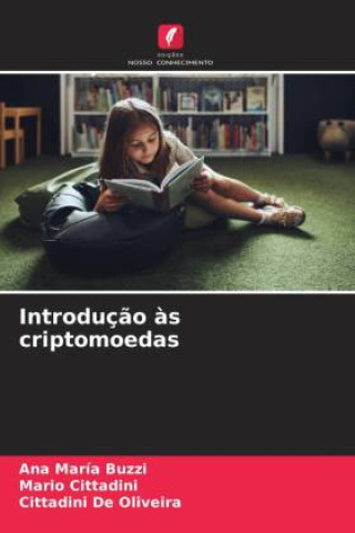Knjiga Introdução às criptomoedas Ana María Buzzi