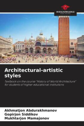 Buch Architectural-artistic styles Akhmatjon Abdurakhmanov