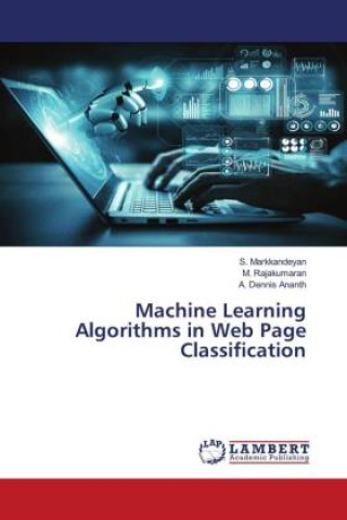 Knjiga Machine Learning Algorithms in Web Page Classification S. Markkandeyan