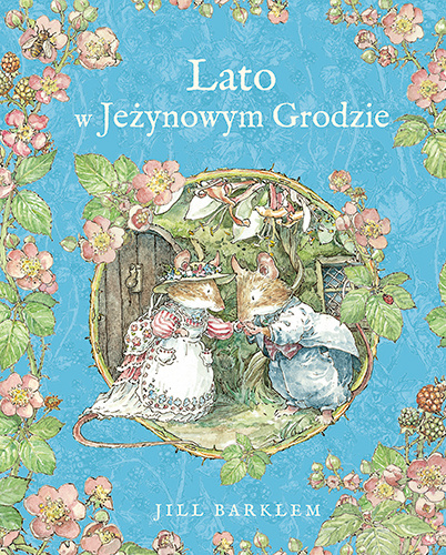 Buch Lato w Jeżynowym Grodzie Barklem Jill