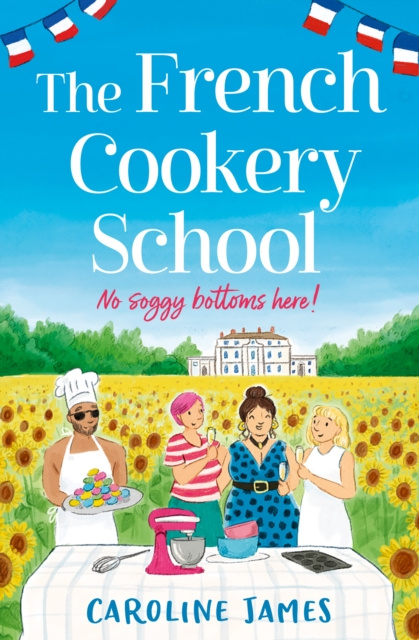 E-kniha French Cookery School Caroline James