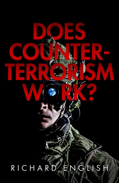 E-kniha Does Counter-Terrorism Work? Richard English