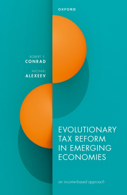 E-kniha Evolutionary Tax Reform in Emerging Economies Robert F. Conrad