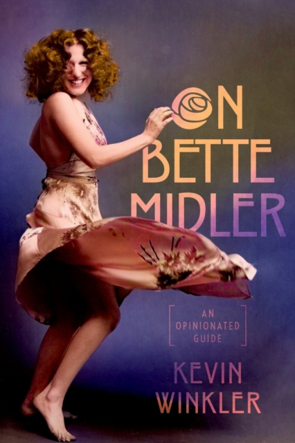 E-Book On Bette Midler Kevin Winkler