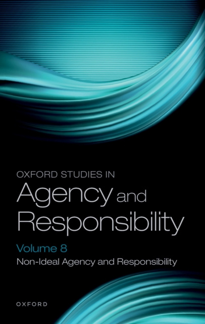 E-kniha Oxford Studies in Agency and Responsibility Volume 8 Santiago Amaya