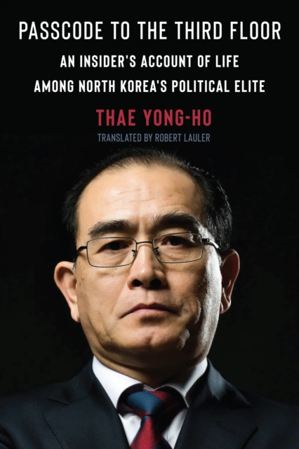 E-knjiga Passcode to the Third Floor Thae Yong-ho
