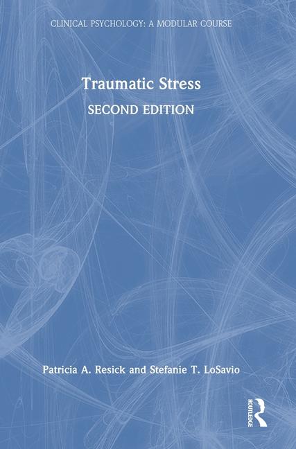 Knjiga Traumatic Stress Stefanie T. Losavio