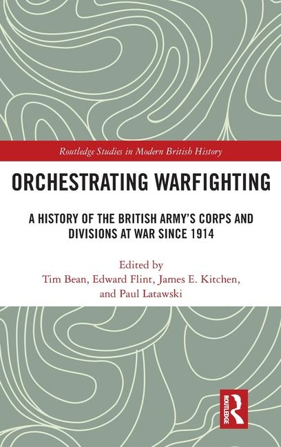 Książka Orchestrating Warfighting James E. Kitchen