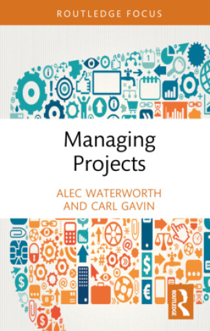 Knjiga Managing Projects Carl Gavin