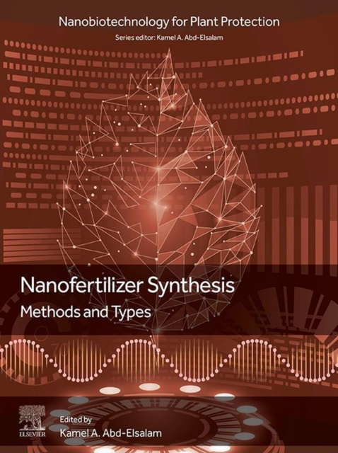 E-kniha Nanofertilizer Synthesis: Methods and Types Kamel A Abd-Elsalam