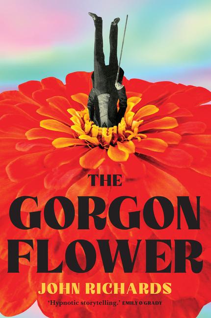 Kniha The Gorgon Flower John Richards