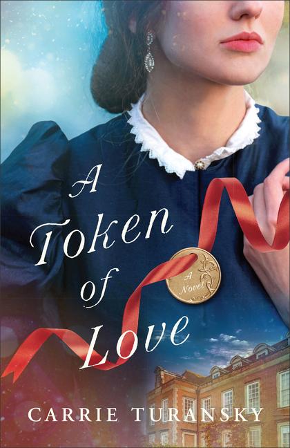 Buch A Token of Love Carrie Turansky