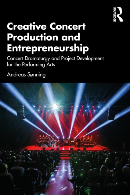 E-kniha Creative Concert Production and Entrepreneurship Andreas Sonning