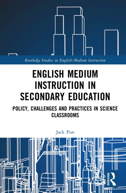 E-kniha English Medium Instruction in Secondary Education Jack Pun