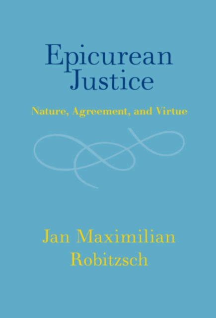 E-kniha Epicurean Justice Jan Maximilian Robitzsch