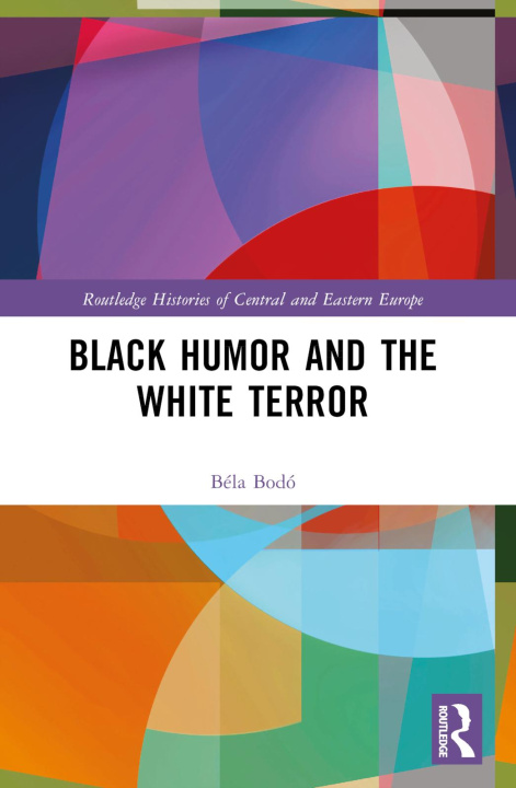 Livre Black Humor and the White Terror 