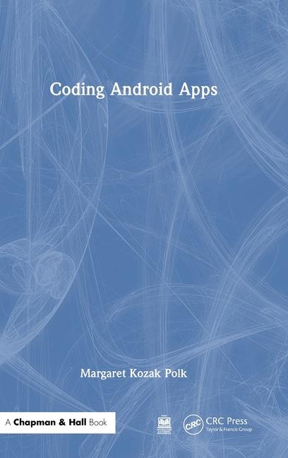 Knjiga Coding Android Apps Margaret Kozak Polk