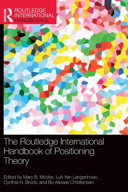 Kniha The Routledge International Handbook of Positioning Theory Cynthia Brock