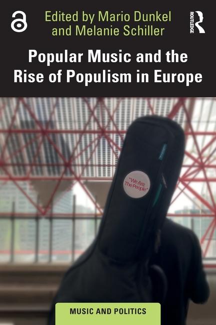 Könyv Popular Music and the Rise of Populism in Europe Melanie Schiller