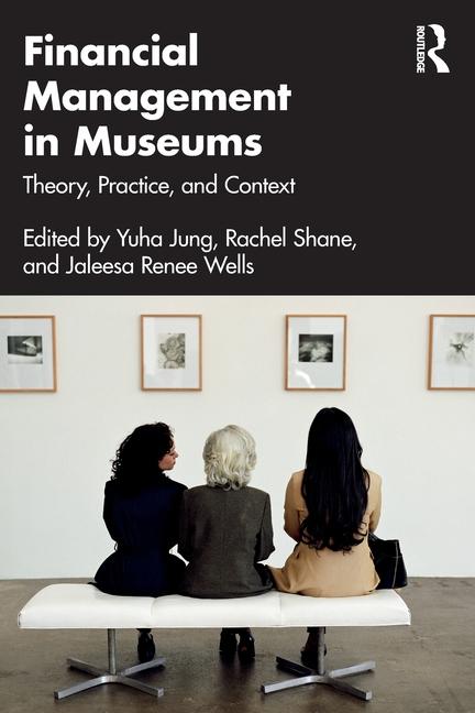 Knjiga Financial Management in Museums Rachel Shane
