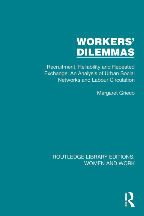 Buch Workers' Dilemmas Margaret Grieco