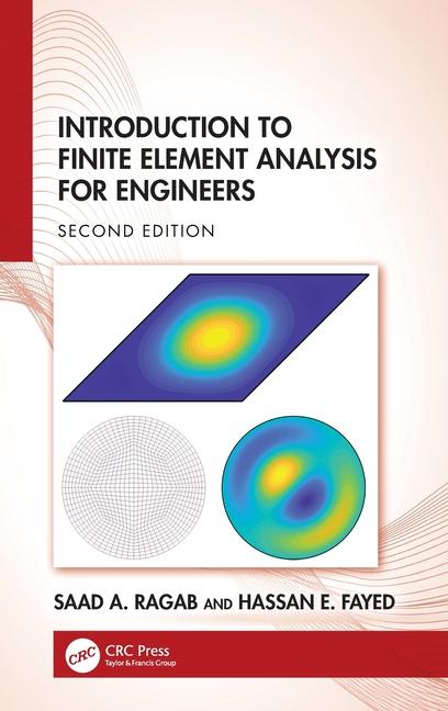 Libro Introduction to Finite Element Analysis for Engineers Saad A. Ragab