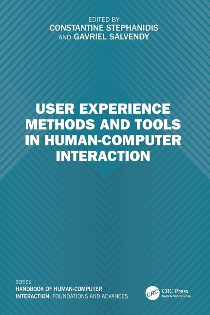 Knjiga User Experience Methods and Tools in Human-Computer Interaction Gavriel Salvendy