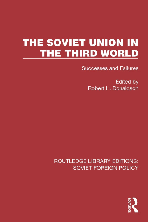 Boek The Soviet Union in the Third World Robert H. Donaldson