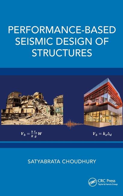 Kniha Performance-Based Seismic Design of Structures Satyabrata Choudhury