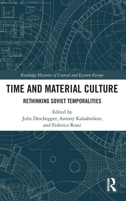 Könyv Time and Material Culture Federica Rossi