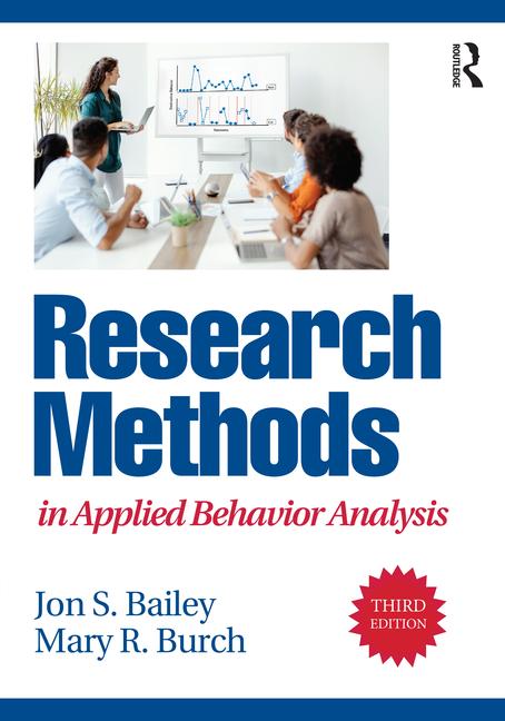 Book Research Methods in Applied Behavior Analysis Mary R. Burch