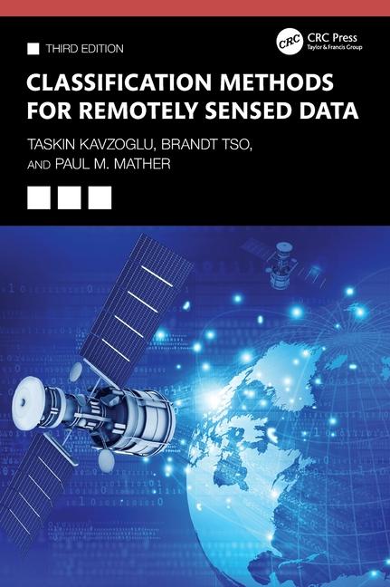 Książka Classification Methods for Remotely Sensed Data Paul M. Mather