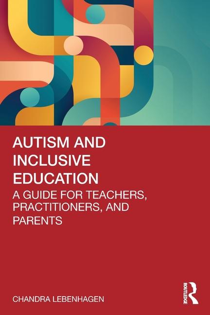 Libro Autism and Inclusive Education Chandra Lebenhagen
