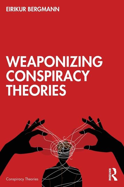 Kniha Weaponizing Conspiracy Theories Bergmann