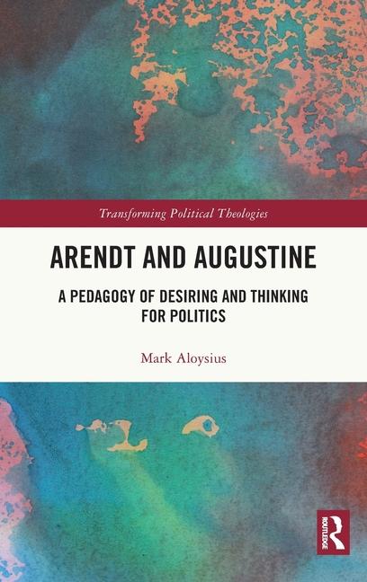 Buch Arendt and Augustine Mark Aloysius