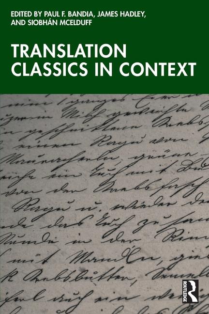 Βιβλίο Translation Classics in Context Paul F. Bandia