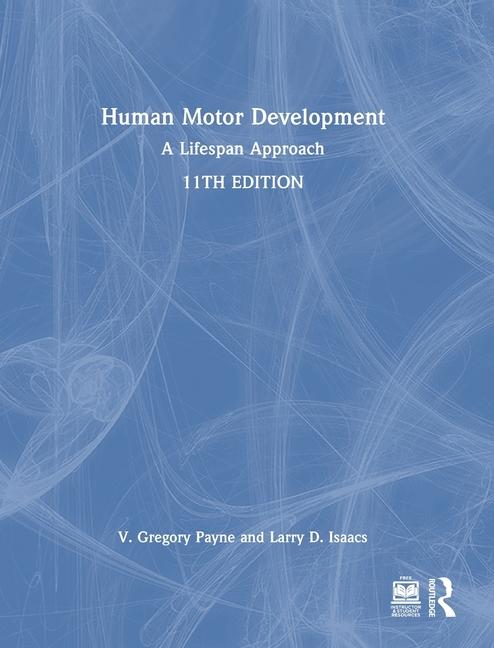 Book Human Motor Development V. Gregory Payne