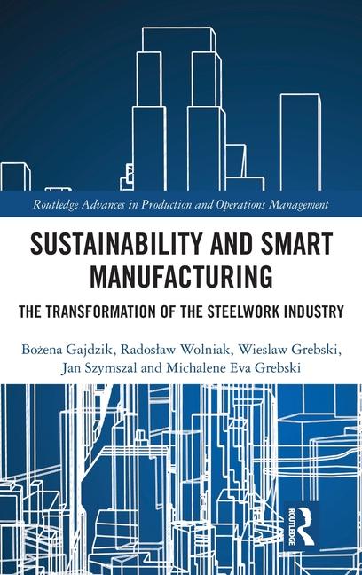 Knjiga Sustainability and Smart Manufacturing Jan Szymszal