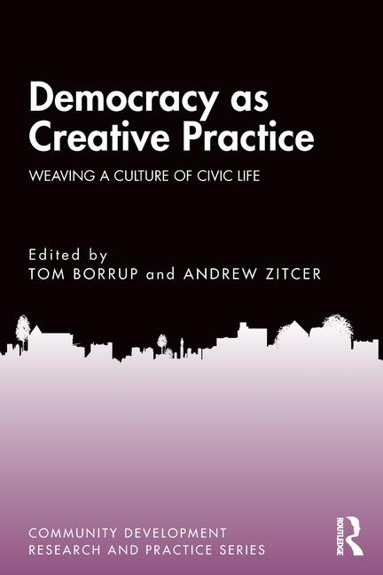 Libro Democracy as Creative Practice Tom Borrup