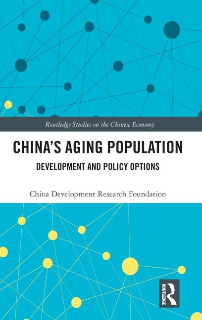 Knjiga China's Aging Population China Development Research Foundation