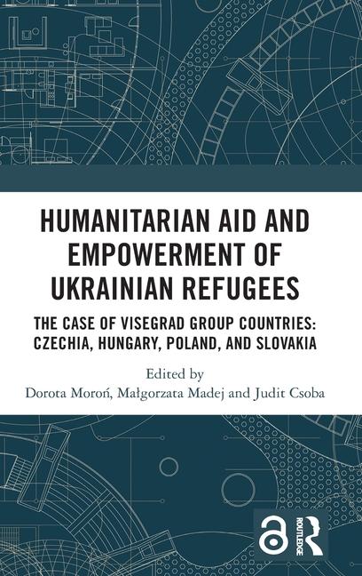 Książka Humanitarian Aid and Empowerment of Ukrainian Refugees Judit Csoba