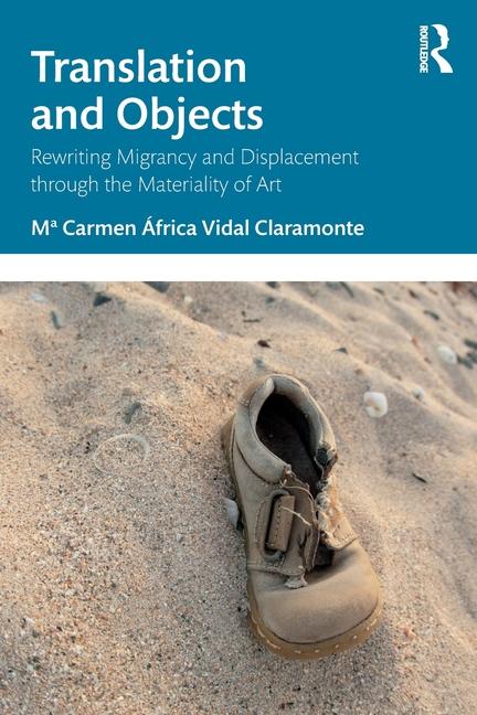 Knjiga Translation and Objects Mª Carmen Africa Vidal Claramonte